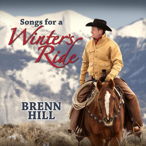 Brenn Hill - Songs for a Winter's Ride (2019) [Hi-Res]