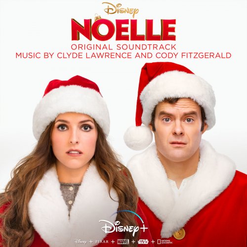 Clyde Lawrence & Cody Fitzgerald & Lawrence - Noelle (Original Motion Picture Soundtrack) (2019)