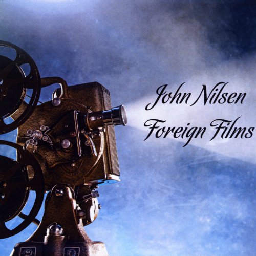 John Nilsen - Foreign Films (2019)