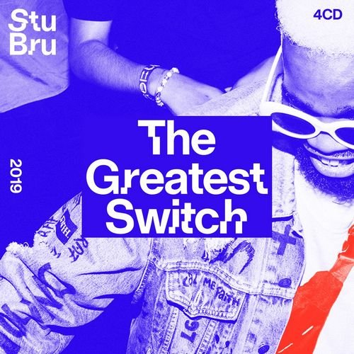 VA - The Greatest Switch 2019 [4CD Box Set] (2019)