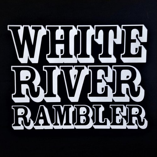 White River Rambler - White River Rambler (2019) flac