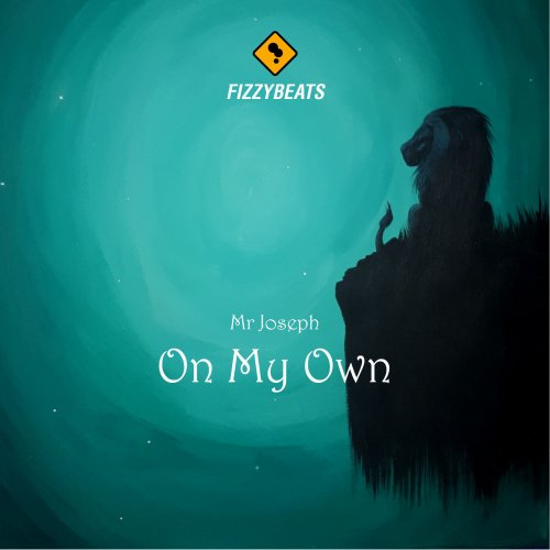 Mr Joseph - On My Own (2019)