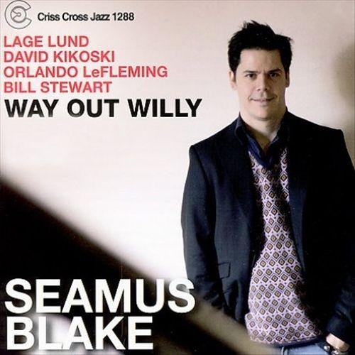 Seamus Blake - Way Out Willy (2007)