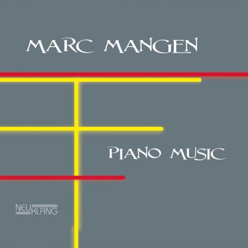 Marc Mangen - Piano Music (2015) [Hi-Res]