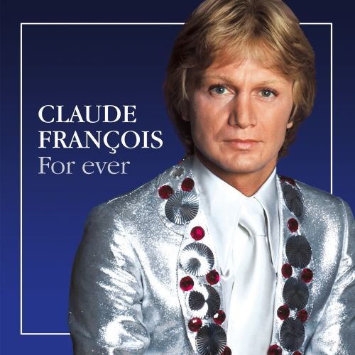 Claude François - For Ever [3CD Box Set] (2018)
