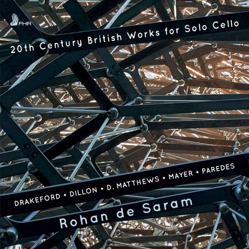 Rohan de Saram - 20th Century British Works for Solo Cello (2019) [Hi-Res]