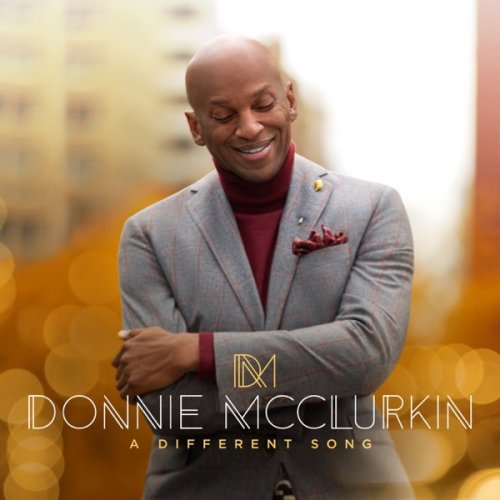Donnie McClurkin - A Different Song (2019) [Hi-Res]