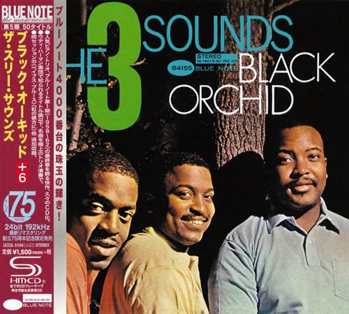 The Three Sounds - Black Orchid (1962) [2015 SHM-CD Blue Note 24-192 Remaster] CD-Rip
