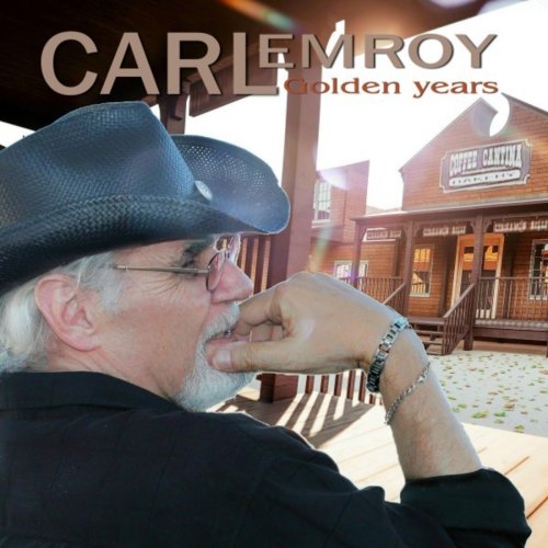 Carl Emroy - Golden Years (2019)