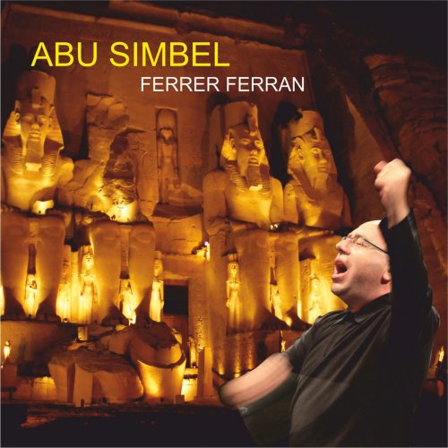 Ferrer Ferran - Ferrer Ferran: Abu Simbel (2019)