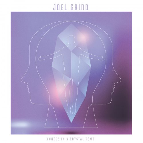 Joel Grind - Echoes In A Crystal Tomb (2019)
