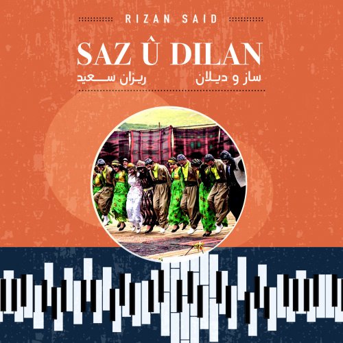 Rizan Said - Saz Û Dilan (2019)