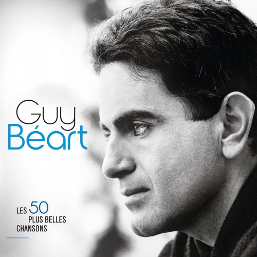 Guy Béart - Les 50 plus belles chansons (2019)