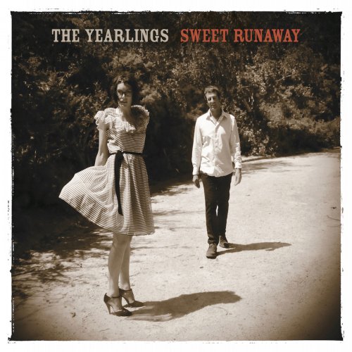 The Yearlings - Sweet Runaway (2019)