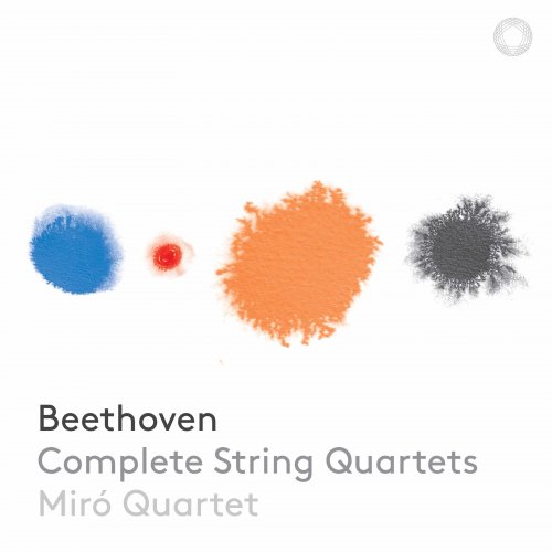 Miró Quartet - Beethoven: Complete Works for String Quartet (2019)