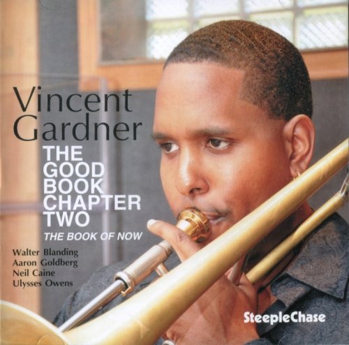 Vincent Gardner - The Good Book Chapter Two (2011)