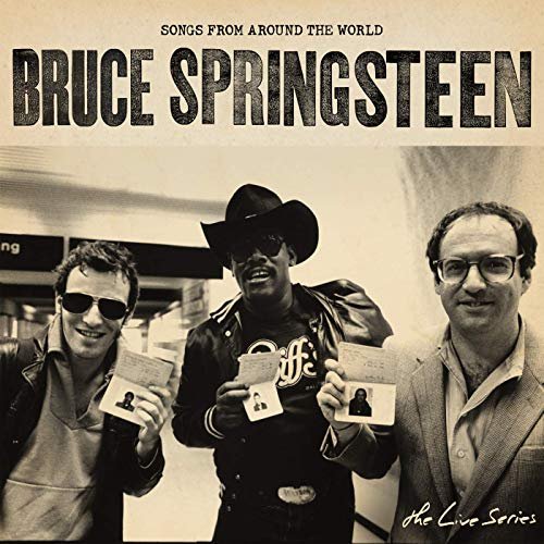Bruce Springsteen - The Live Series: Songs from Around the World (2019)