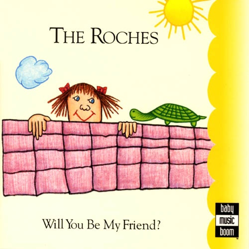 The Roches - Will You Be My Friend? (1994)