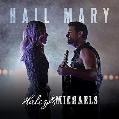 Haley & Michaels - Hail Mary (2019)