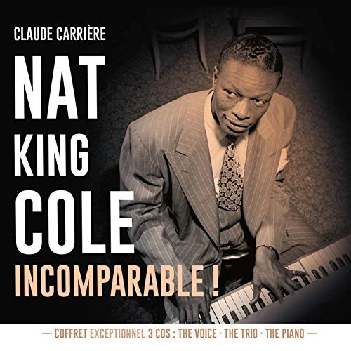 Nat King Cole - Incomparable! (2019)