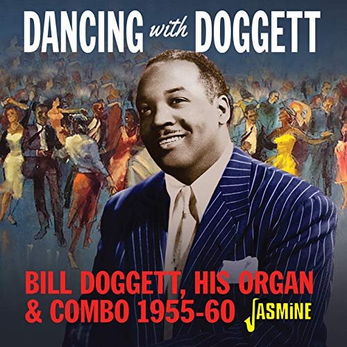 Bill Doggett - Dancing with Bill Doggett, His Organ and Combo (1955-1960) (2019)