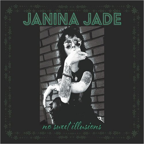 Janina Jade - No Sweet Illusions (2019)