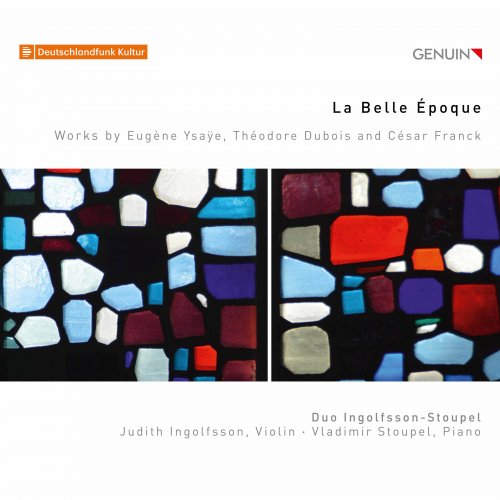 Judith Ingolfsson & Vladimir Stoupel - La belle époque (2019) [Hi-Res]