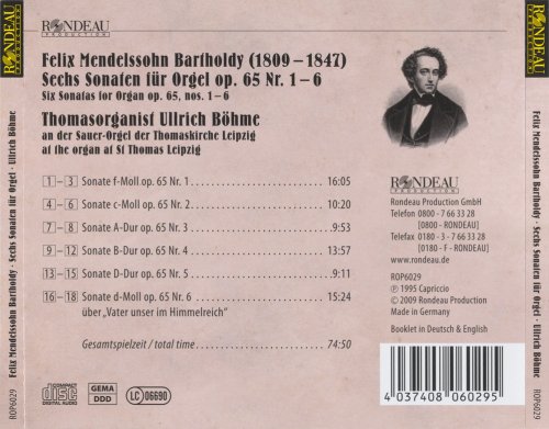 Ullrich Böhme - Mendelssohn: Orgelsonaten op.65 Nr.1-6 (2011)