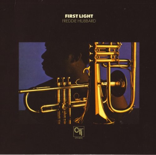 Freddie Hubbard - First Light (1971) [2011]
