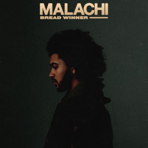 Malachi - Bread Winner (2019)