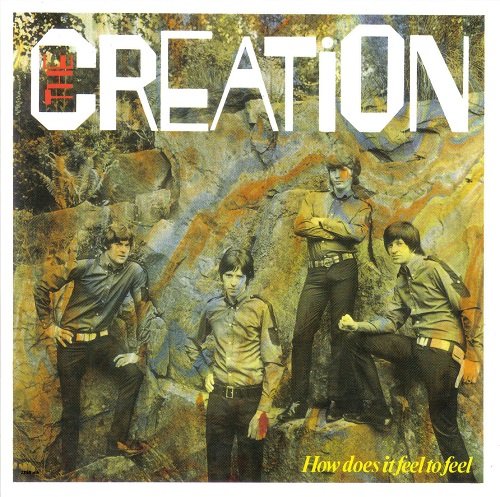 The Creation - How Does It Feel To Feel (1964-66/1990)