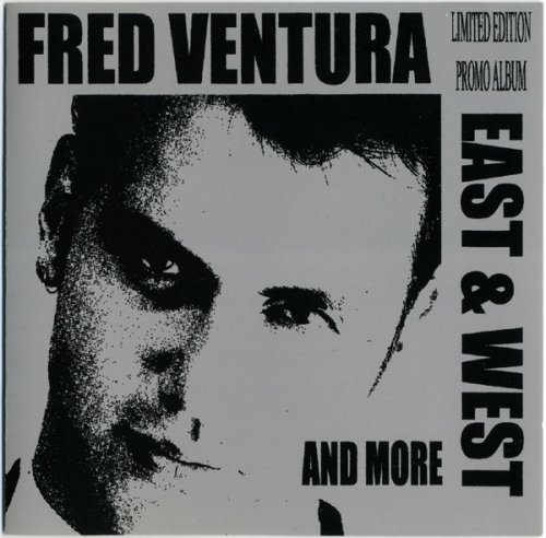 Fred Ventura - East & West And More (2000)