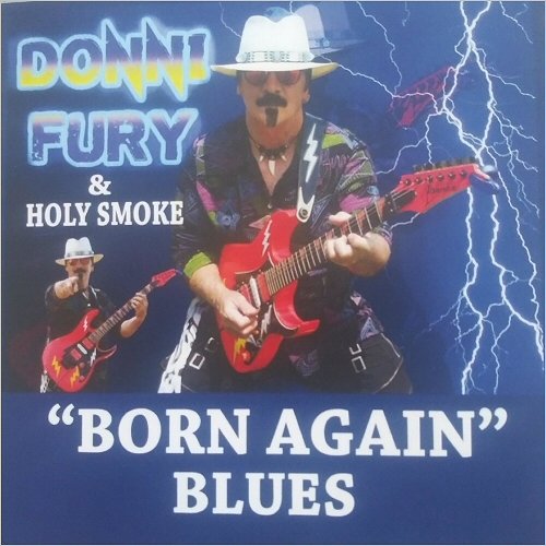 Donni Fury & Holly Smoke - Born Again Blues (2019)