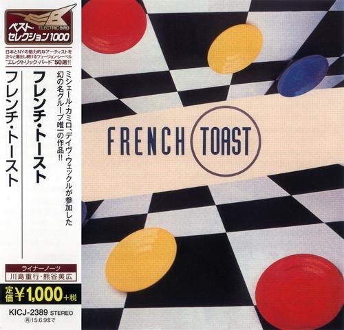 French Toast - French Toast (1984) [2014 Electric Bird ベスト・セレクション 1000] CD-Rip