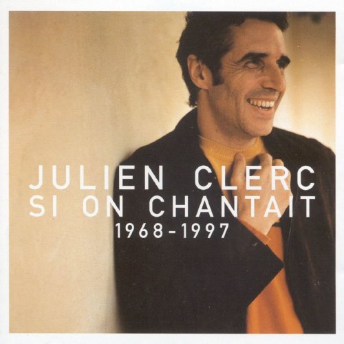 Julien Clerc - Si on chantait: 1968-1997 (1998)