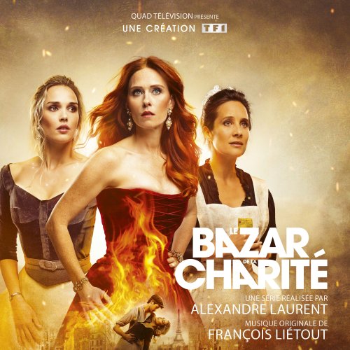 François Liétout - Le bazar de la charité (Bande originale de la série télévisée) (2019) [Hi-Res]