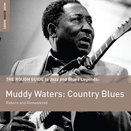 Muddy Waters - Rough Guide To Muddy Waters: Country Blues (2010)