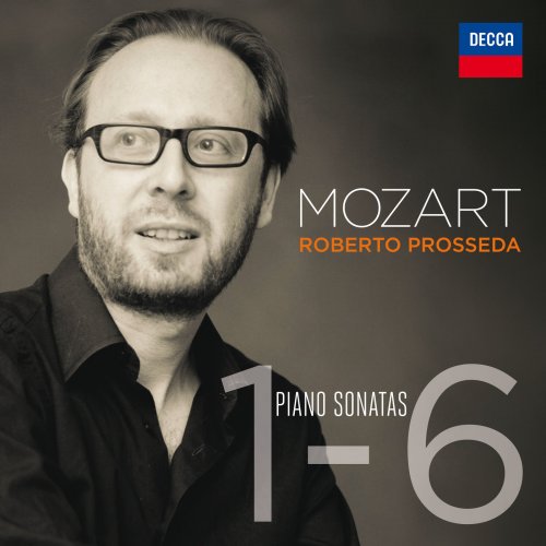 Roberto Prosseda - Mozart: Piano Sonatas Nos. 1-6 (2016) [Hi-Res]