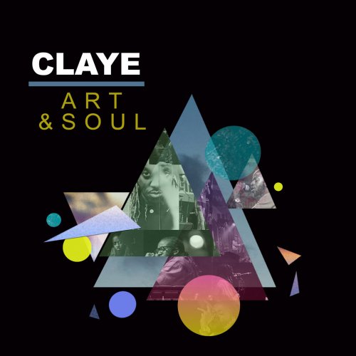 Claye - Art & Soul (2016)
