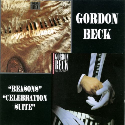 Gordon Beck - Reasons / Celebration Suite (1995/2019)