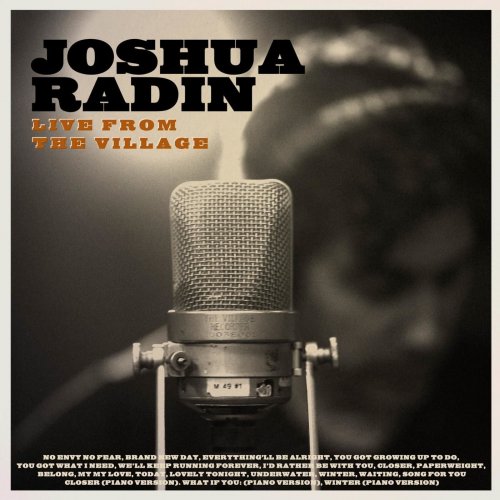 Joshua Radin - Joshua Radin Live from the Village (Deluxe) (2016)
