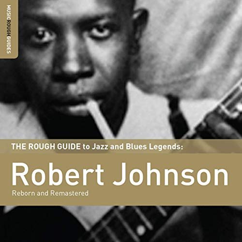 Robert Johnson - Rough Guide To Robert Johnson (2010)