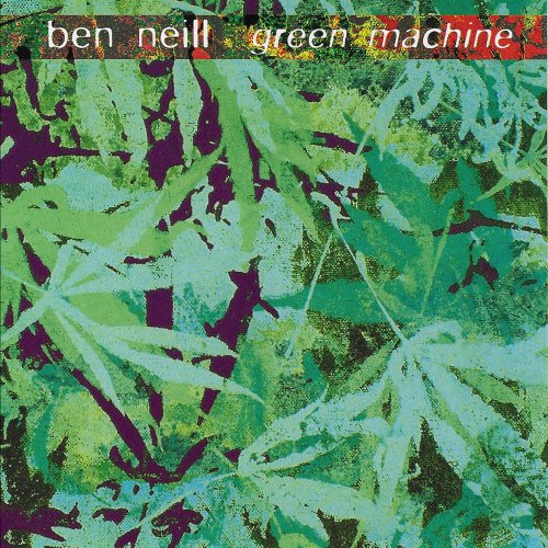 Ben Neill - Green Machine (2019) [Hi-Res]