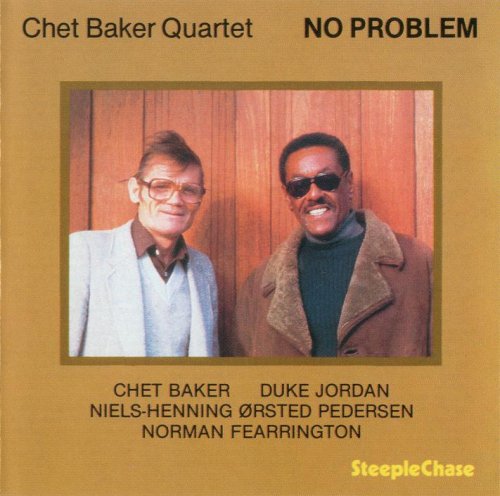 Chet Baker Quartet - No Problem (1989)