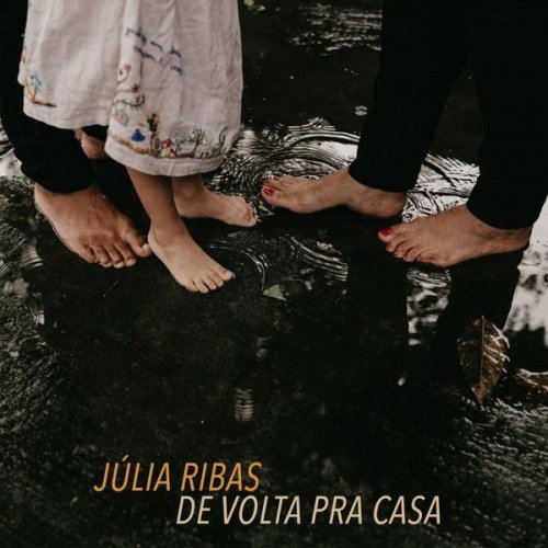 Julia Ribas - De Volta Pra Casa (2019)