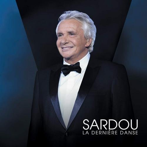 Michel Sardou - La Dernière Danse [2CD Collector Edition] (2018) [CD Rip]