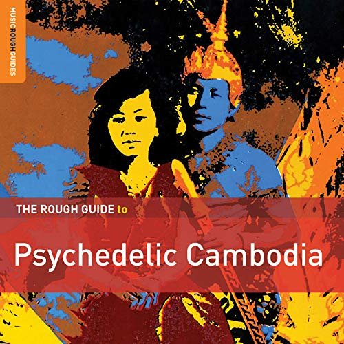 VA - Rough Guide to Psychedelic Cambodia (2014)