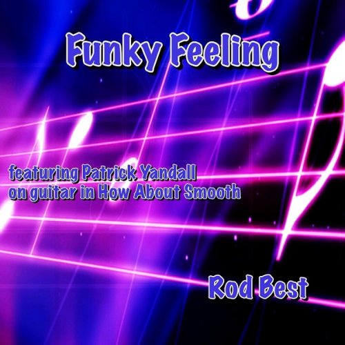 Rod Best - Funky Feeling (2019)