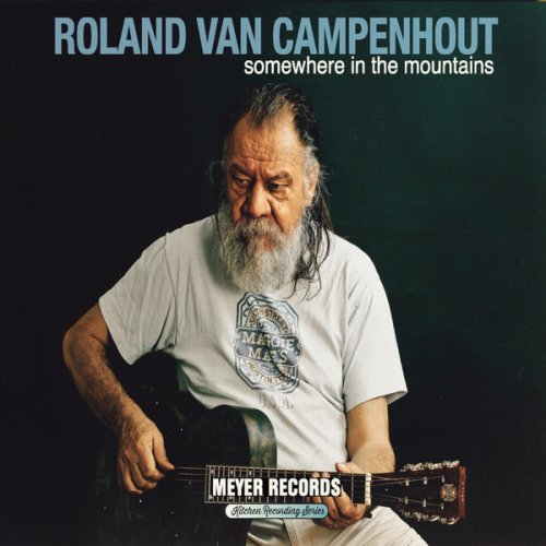 Roland Van Campenhout - Somewhere In The Mountains (2019)