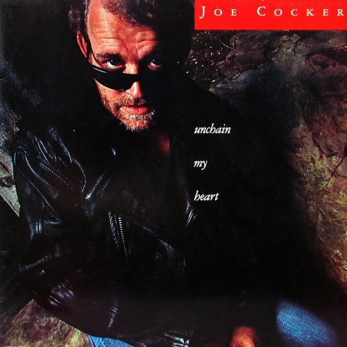 Joe Cocker - Unchain My Heart (1987) [24bit FLAC]